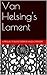 Van Helsing's Lament (The Olivia Chronicles Book 0)