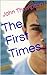 The First Times