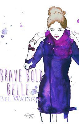 Brave Bold Belle (Aware Princess, #3)