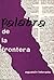 Palabra de la frontera