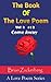 The Book Of The Twelve Word Love Poem (The Love Poem Series 2)