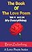 The Book Of The One Thousand Two Hundred And Thirty Four Word Love Poem (The Love Poem Series 4)