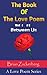 The Book Of The One Word Love Poem (The Love Poem Series 1)