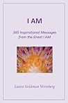 I AM: 365 Inspirational Messages from the Great I AM