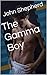 The Gamma Boy