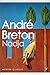 Nadja by André Breton Nadja by André Breton