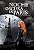 Noche oscura en París by Page Morgan