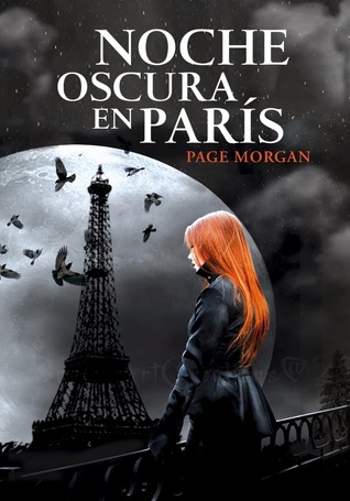 Noche oscura en París (Los desposeídos, #1)