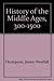 History of the Middle Ages, 300-1500
