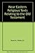 Near Eastern religious texts relating to the Old Testament (The Old Testament library)