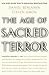 The Age of Sacred Terror