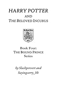 Harry Potter and the Beloved Incubus