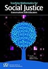 Teaching Mathematics for Social Justice by David Stinson