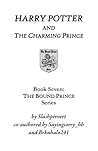 Harry Potter and the Charming Prince by slashpervert