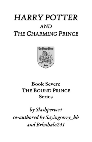 Harry Potter and the Charming Prince (The Bound Prince, #7)