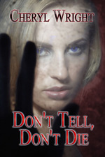 Don't Tell, Don't Die (Paperback)