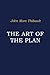 The Art of the Plan