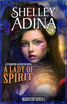 A Lady of Spirit (Magnificent Devices, #6)