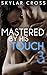 Mastered by His Touch 3