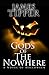 Gods of The Nowhere: A Nove...