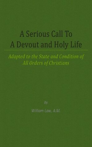 A Serious Call to a Devout and Holy Life