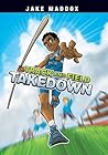 Track and Field Takedown (Jake Maddox Sports Stories) Track and Field Takedown (Jake Maddox Sports Stories)