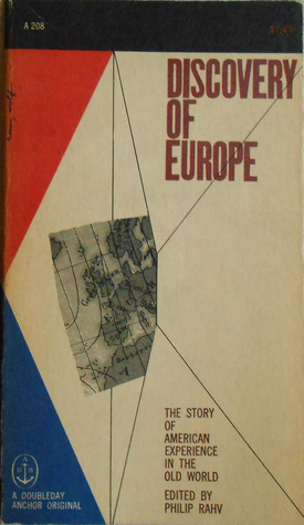 Discovery of Europe: The Story of American Experience in the Old World