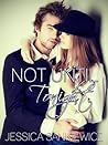 Not Until Tonight by Jessica Sankiewicz