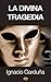 La divina tragedia