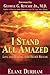 I Stand All Amazed: Love and Healing from Higher Realms