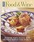 1996 Food & Wine: An Entire Year's Recipes from America's Favorite Food Magazine