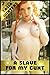 A Slave for my Cunt (Daddy's tails Book 8)