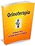 Orinoterapia El Milagro Viene de Donde Menos te lo Esperas (Spanish Edition)
