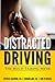 Distracted Driving: The Mul...