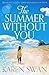 The Summer Without You by Karen Swan