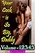 Your Cock is So Big, Daddy-Volume 1, 2,3,4,5