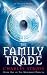 The Family Trade (The Merchant Princes, #1)