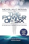The Power of Six