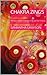 Chakra Zings: The Major, Minor, Transpersonal and Star Chakras (Soul Zings Book 1)