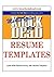 Knock 'em Dead Resume Templates: Plus 110 Resume Templates, the Knowledge & Tools to Build a Killer Resume