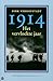 1914: Het vervloekte jaar