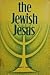The Jewish Jesus