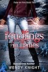 Feudlings in Flames by Wendy  Knight