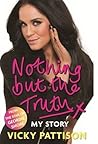 Nothing But the Truth by Vicky Pattison