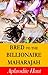 Bred to the Billionaire Maharajah