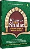Khusyuk Dalam Shalat by سعيد بن علي بن وهف القحطاني