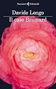 Il caso Bramard