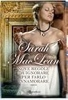 Nove regole da ignorare per farlo innamorare by Sarah MacLean
