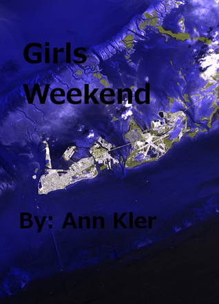 Girls Weekend