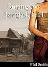 Buying the Bangkok Girl Buying the Bangkok Girl